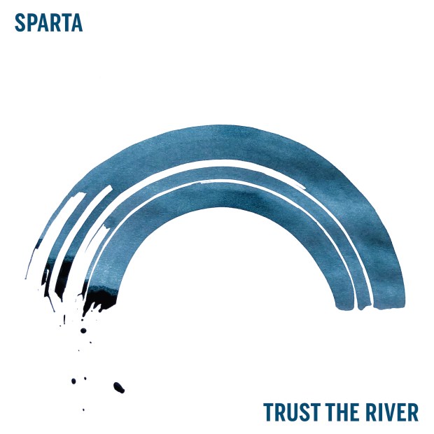 sparta-trust-the-river.jpg